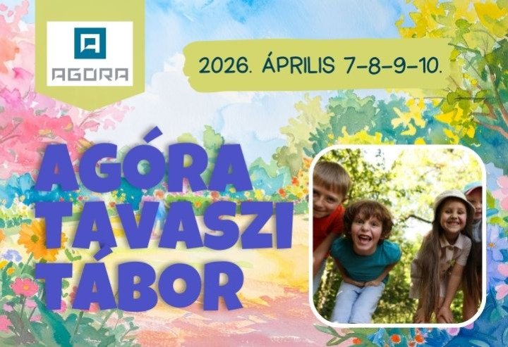 Agóra Tavaszi Tábor