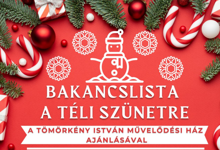 Bakancslista a téli szünetre