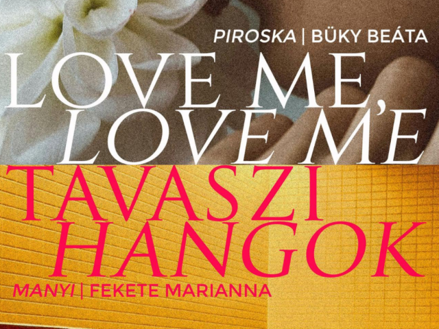 Tavaszi Hangok / Love Me  Love Me