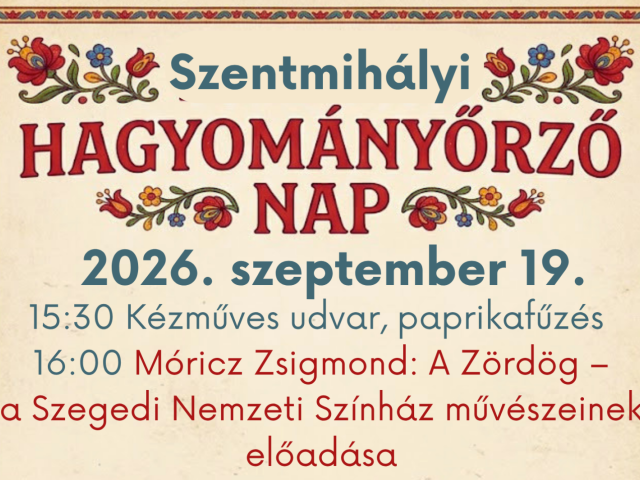 Szentmihályi Hagyományőrző Nap 2026
