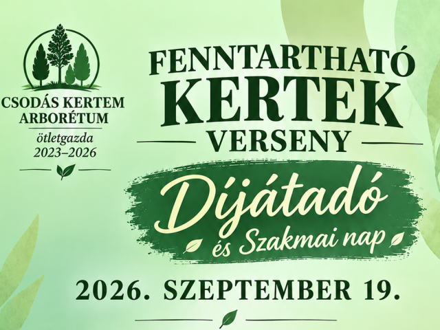 Fenntartható Kertek Verseny Díjátadó és Szakmai nap