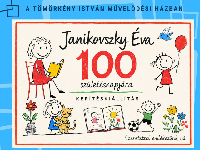 Janikovszky Éva 100 - kerítéskiállítás